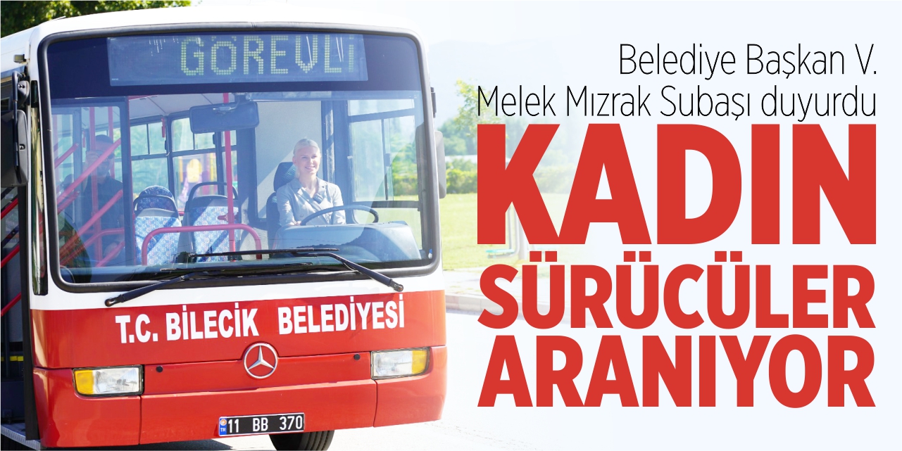 Kadın sürücüler aranıyor