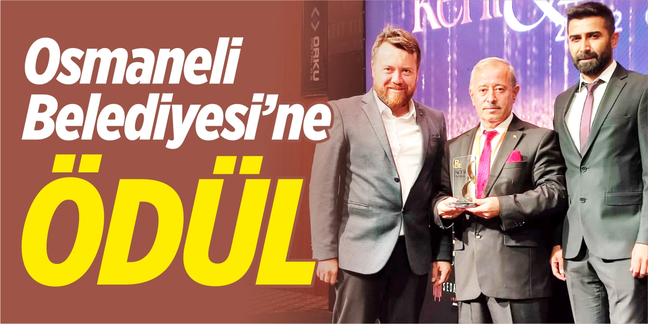 Osmaneli Belediyesi'ne ödül