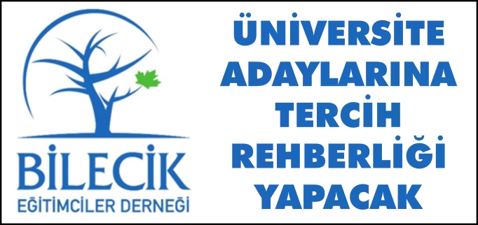 EĞİTİMCİLER, ÜNİVERSİTE ADAYLARINA TERCİH REHBERLİĞİ YAPACAK
