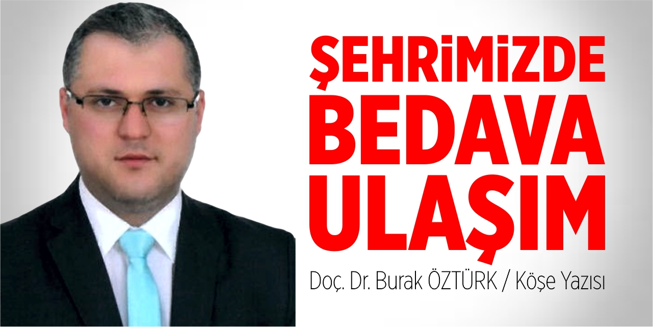 Şehrimizde bedava ulaşım
