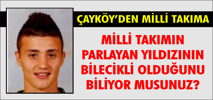 ÇAYKÖY’DEN MİLLİ TAKIMA