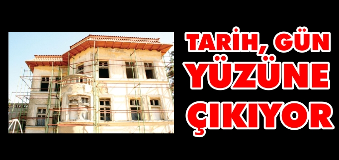 TARİH GÜN YÜZÜNE ÇIKIYOR