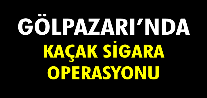 KAÇAK SİGARA ELE GEÇİRİLDİ