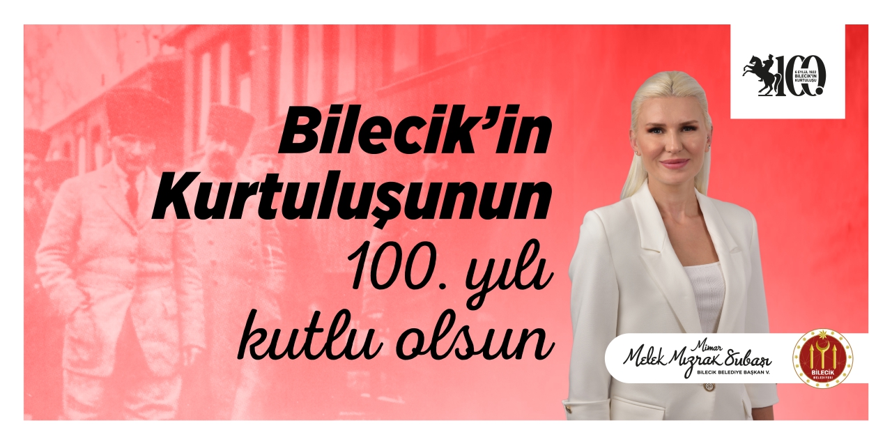 Bilecik Belediye Başkan V. Melek Mızrak Subaşı'nın 6 Eylül Kutlama İlanı