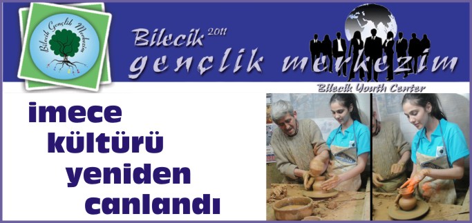 İMECE KÜLTÜRÜ YENİDEN CANLANDI