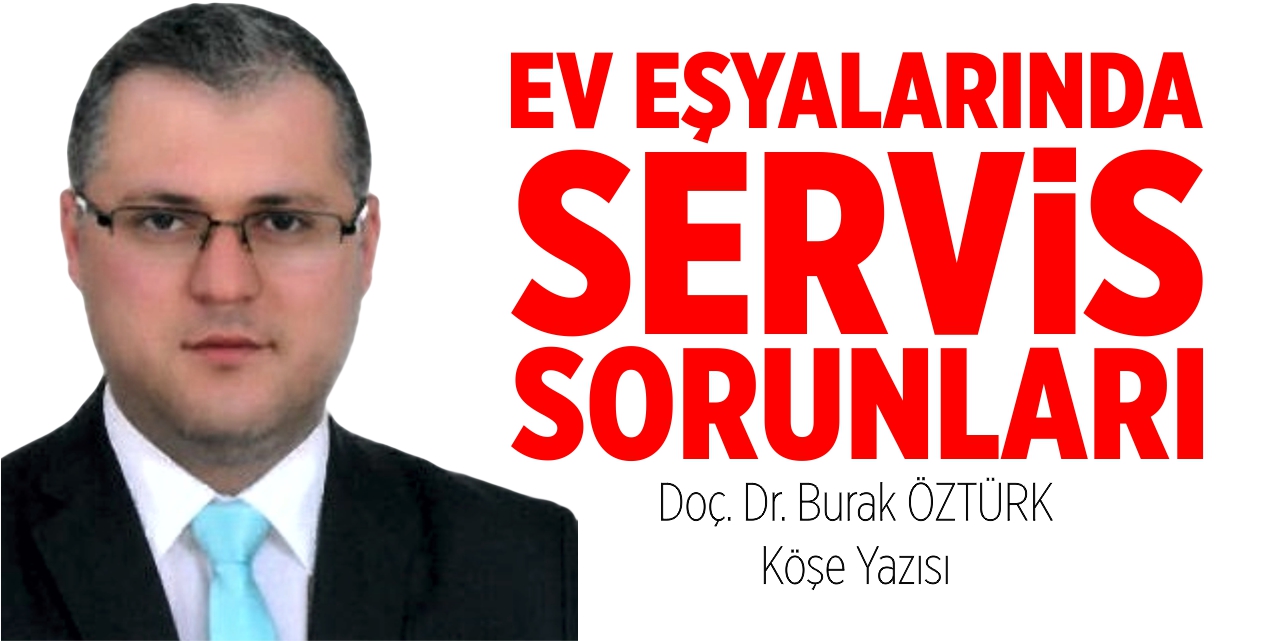 Ev eşyalarında servis sorunları