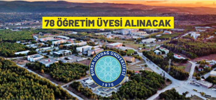 Bursa Uludağ Üniversitesi 78 akademik personel istihdam edecek
