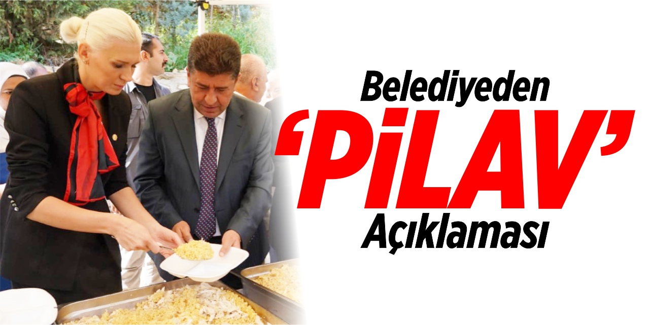 Bilecik Belediyesi'nden 'Pilav' açıklaması