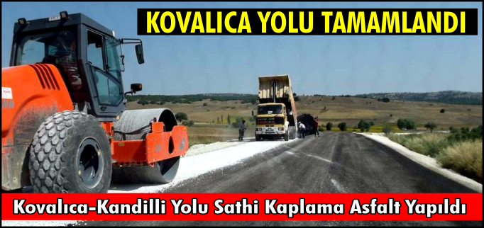 KOVALICA YOLU TAMAMLANDI