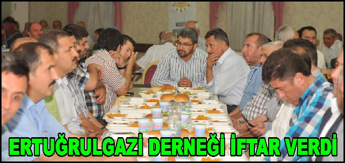 BOZÜYÜK ERTUĞRULGAZİ DERNEĞİ İFTAR VERDİ