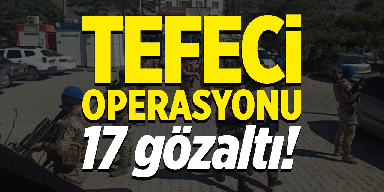 4 ilde eş zamanlı tefeci operasyonu