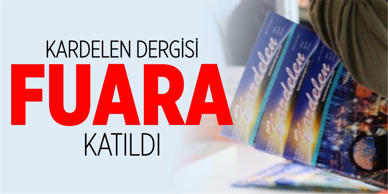 Kardelen Dergisi 13'üncü Uluslararası Dergi Fuarı'na katıldı