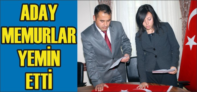 ADAY MEMURLAR YEMİN ETTİ