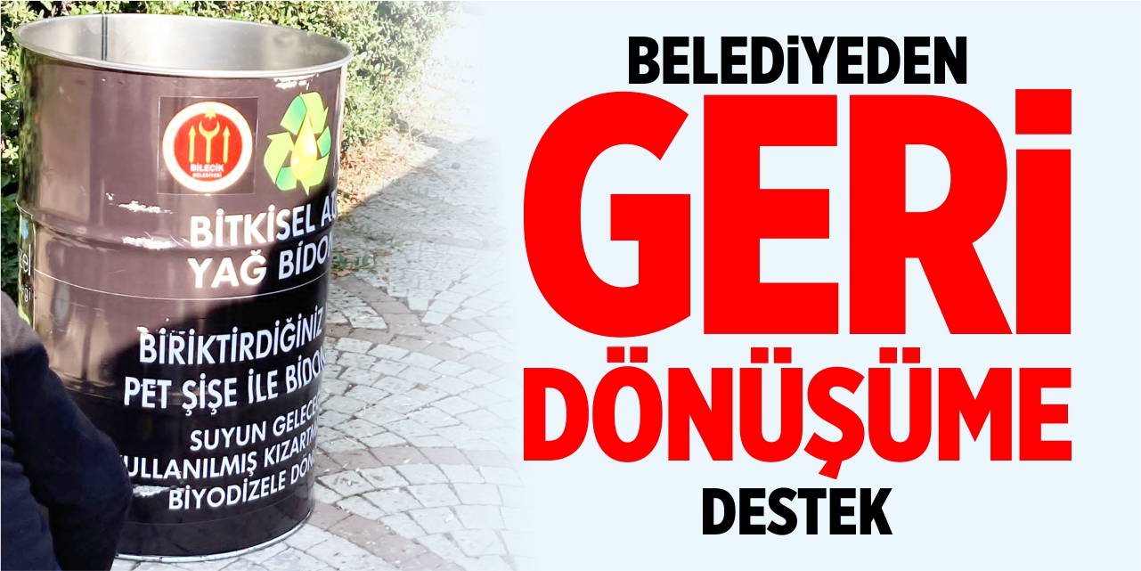 Belediyeden geri dönüşüme destek