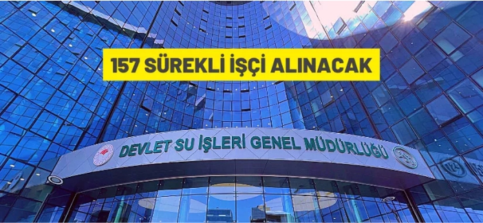 DSİ 157 Sürekli İşçi alınacak