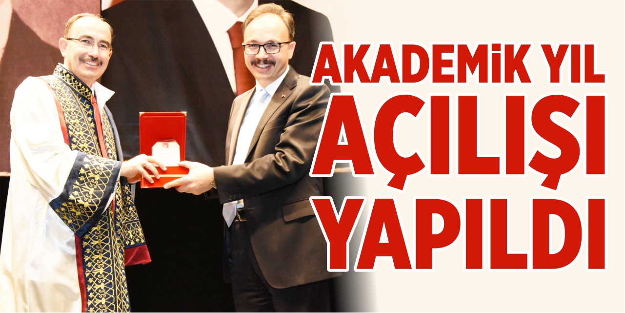 Akademik yıl açılışı yapıldı