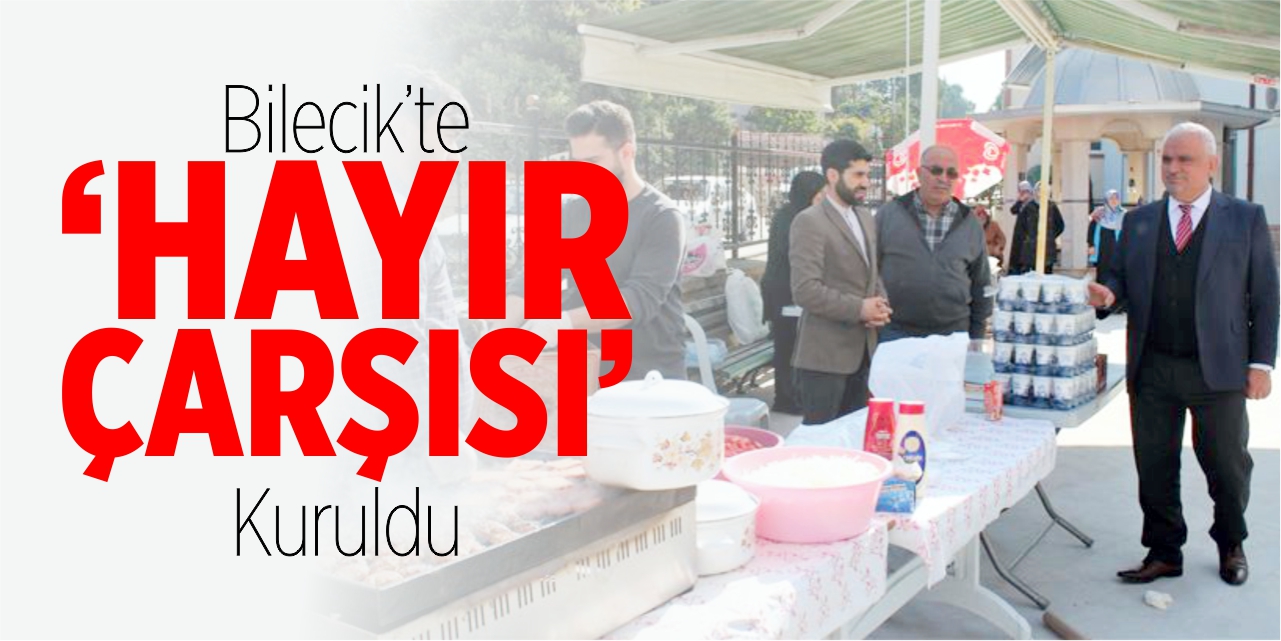 Bilecik'te 'Hayır Çarşısı' kuruldu