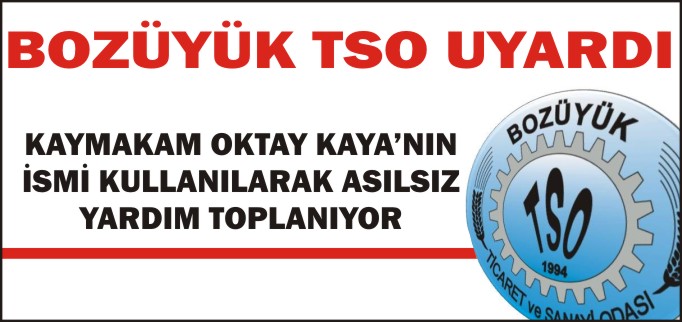 BOZÜYÜK TSO UYARDI