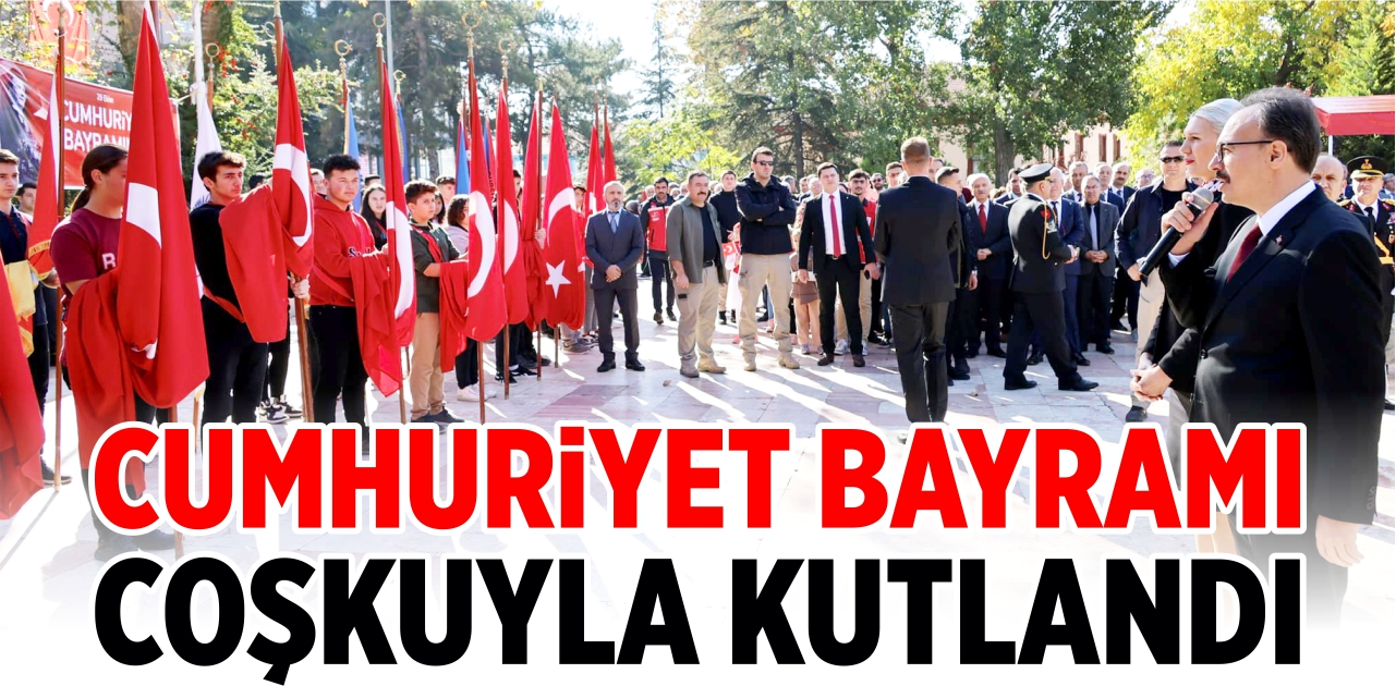 Cumhuriyet Bayramı coşkuyla kutlandı