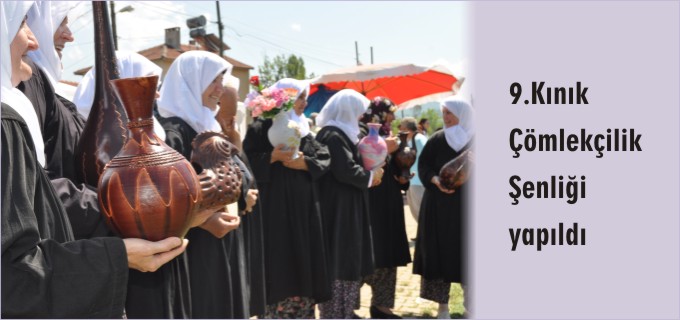 9. KINIK ÇÖMLEKÇİLİK ŞENLİĞİ