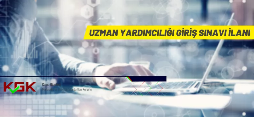 Uzman Yardımcılığı Giriş Sınavı İlan Edildi