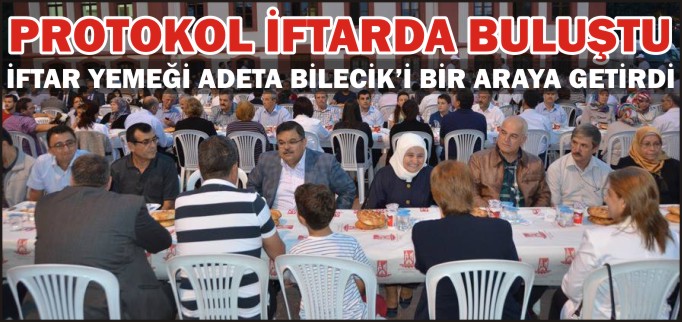 PROTOKOL İFTARDA BULUŞTU