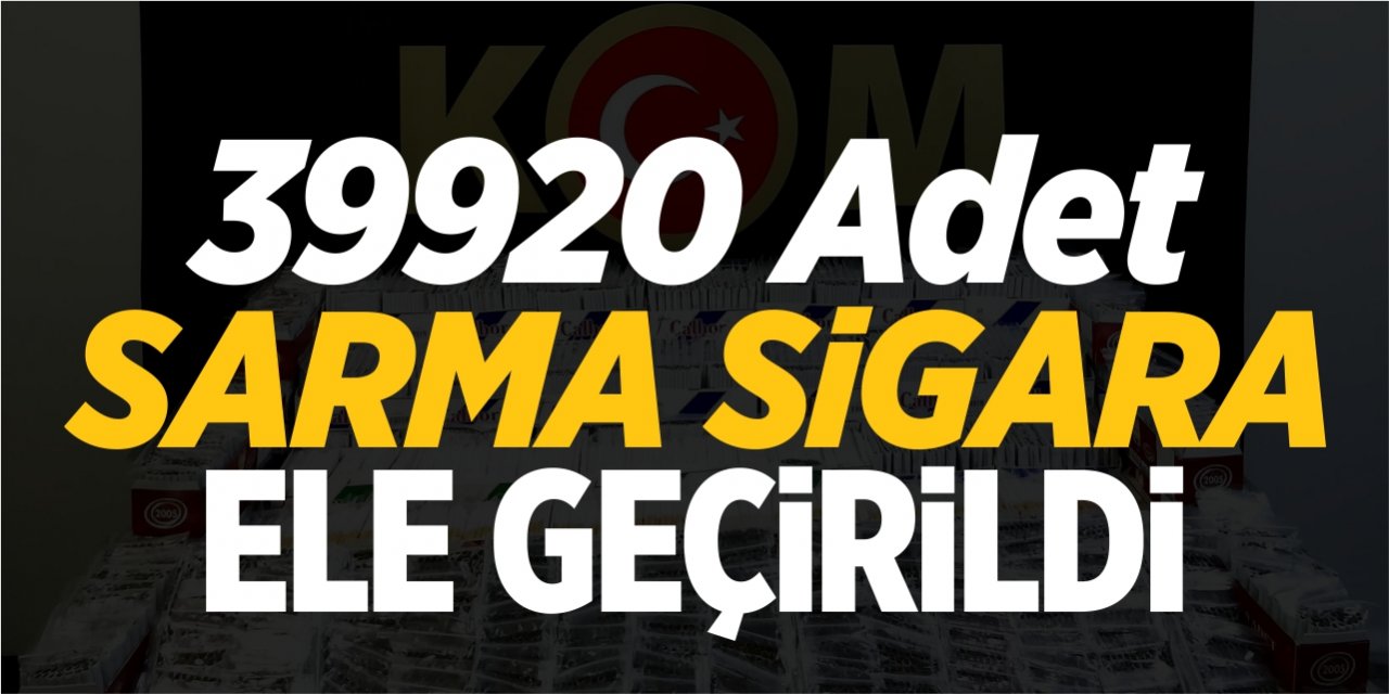 Bilecik'te 39920 Adet Sarma Sigara Ele Geçirildi!