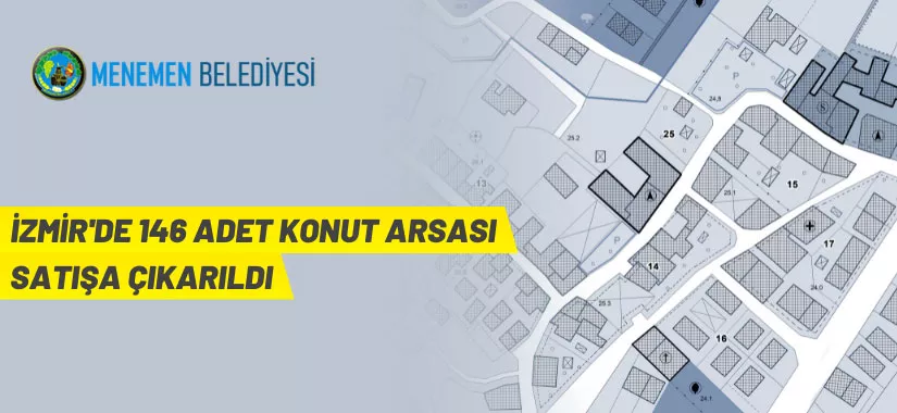 Menemen Belediyesi'nden arsa satış ihalesi