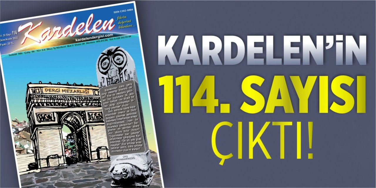 Kardelen'in 114. sayısı çıktı