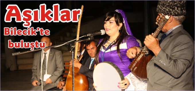 AŞIKLAR BİLECİK’TE BULUŞTU