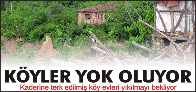 KÖYLER YOK OLUYOR