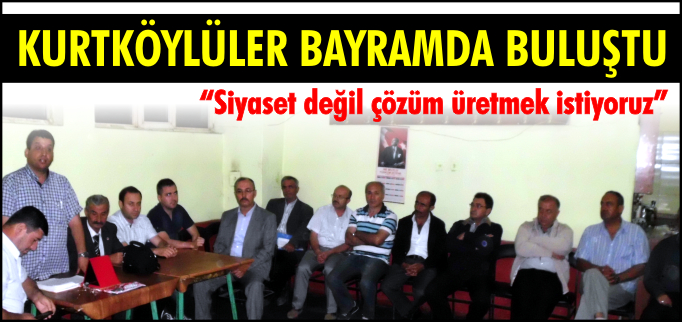 KURTKÖYLÜLER BAYRAMDA BULUŞTU