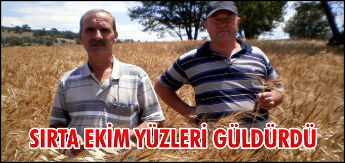 SIRTA EKİM YÜZLERİ GÜLDÜRDÜ