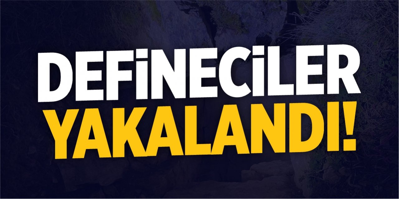 Defineciler Yakalandı!