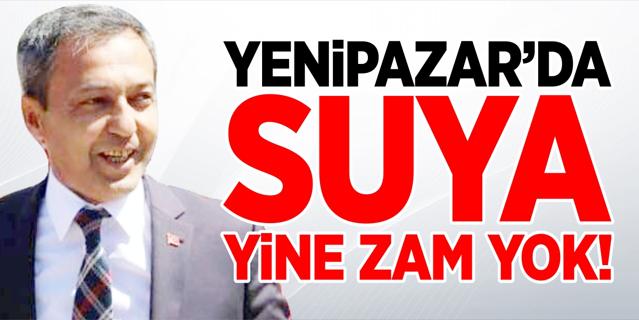 Yenipazar’da suya yine zam yok!