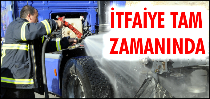 İTFAİYE TAM ZAMANINDA