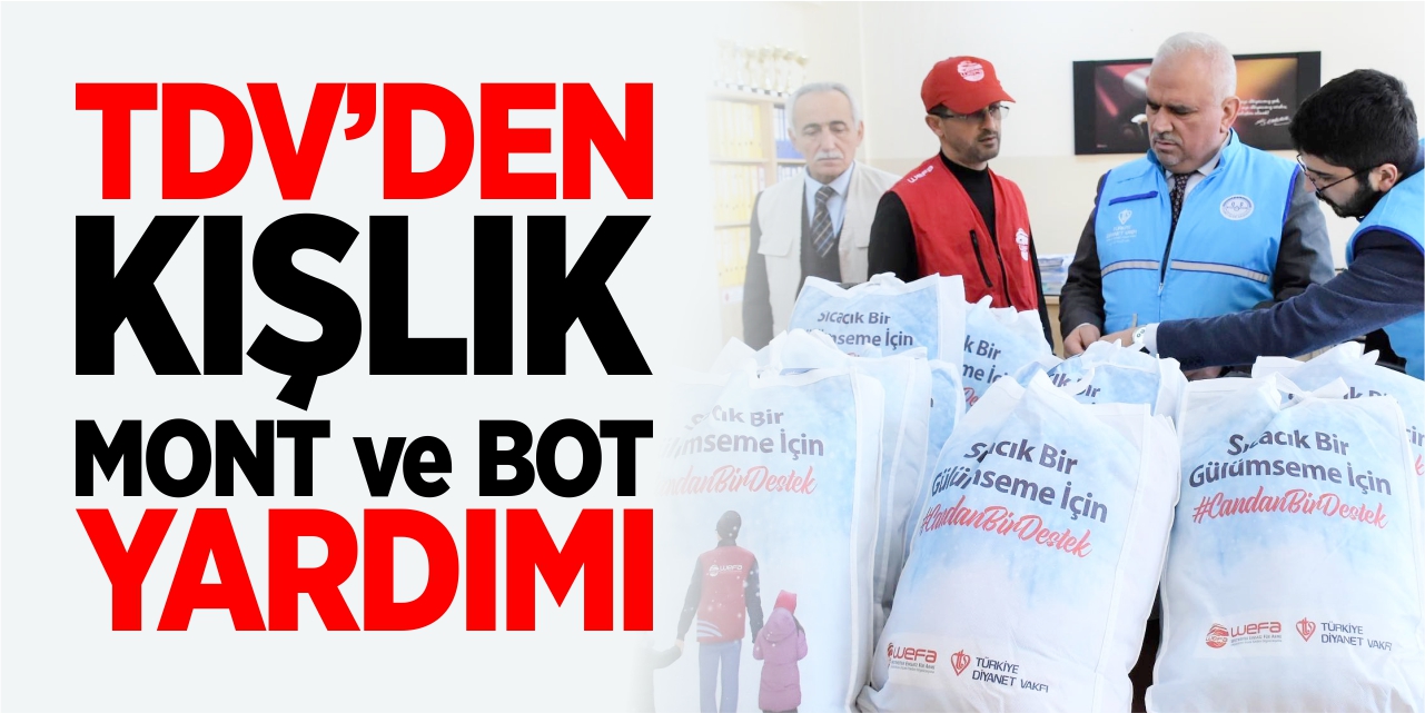 TDV’den kışlık mont ve bot yardımı