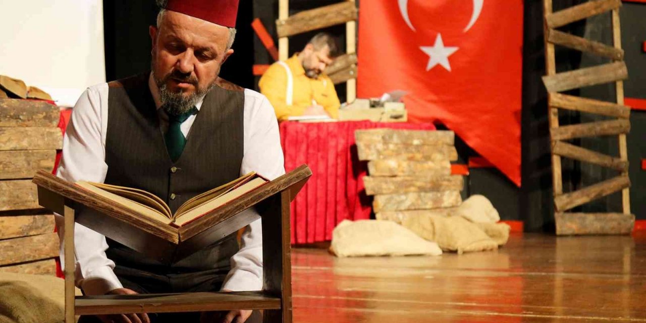 "Ben, Mehmet Akif" oyunu duygu dolu anlar yaşattı