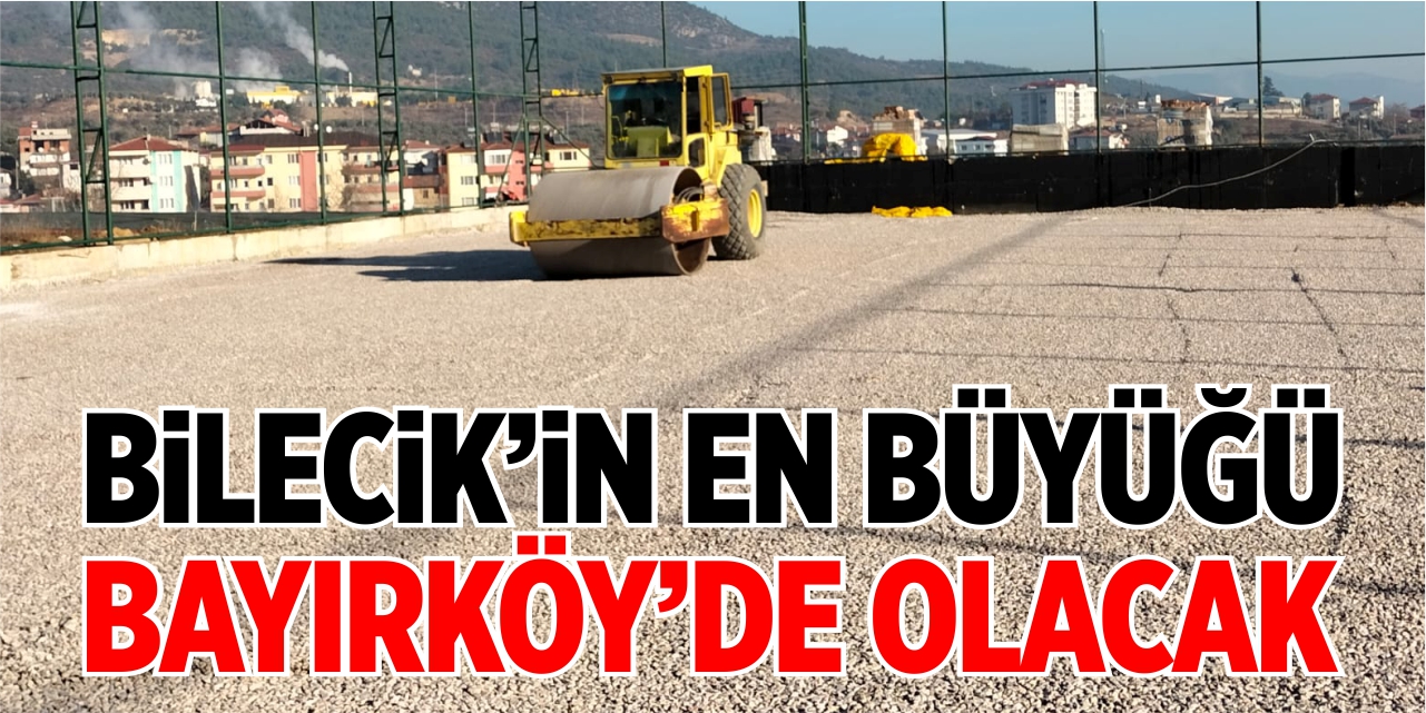 Bilecik'in en büyük sentetik sahası Bayırköy'de olacak