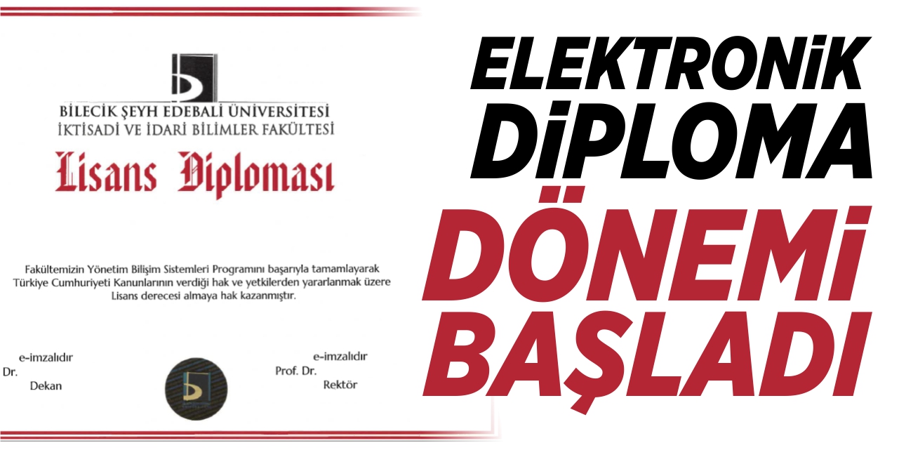 BŞEÜ’de elektronik diploma dönemi başladı