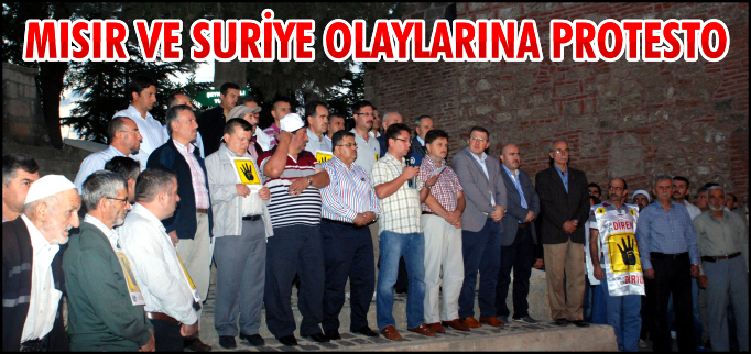 MISIR VE SURİYE OLAYLARINA PROTESTO