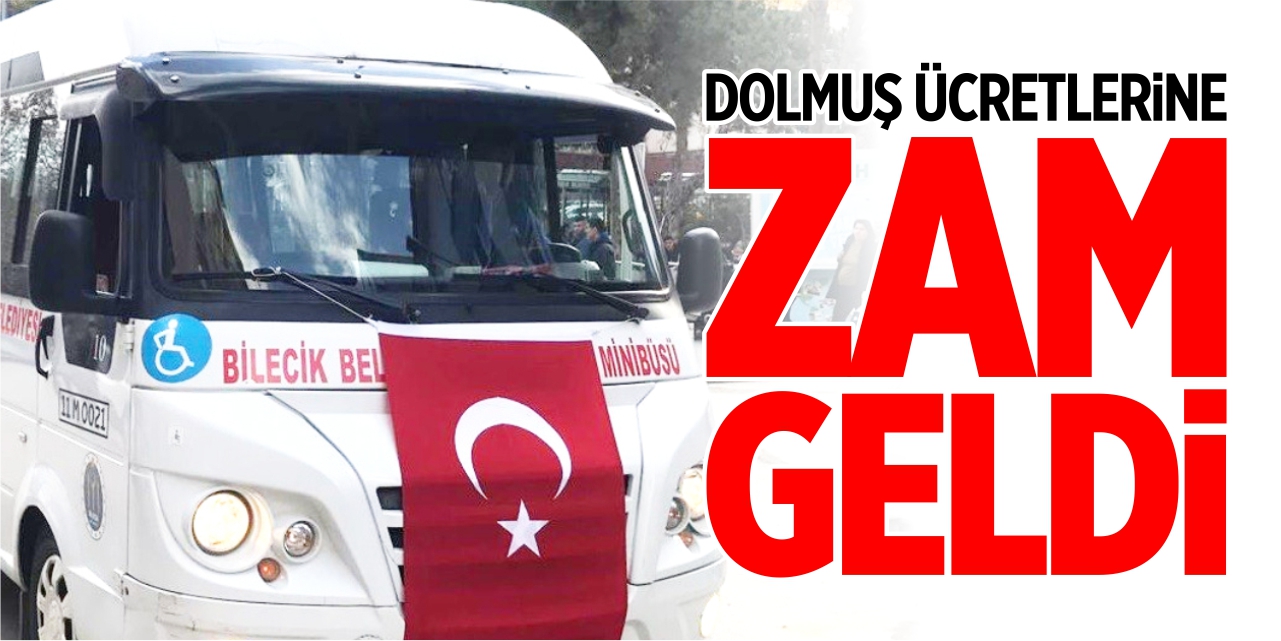 Dolmuş ücretlerine zam geldi