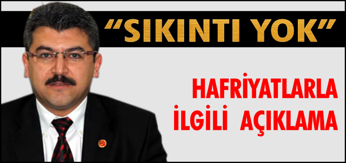 "SIKINTI YOK"