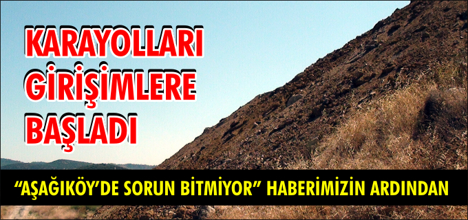 KARAYOLLARI GİRİŞİMLERE BAŞLADI