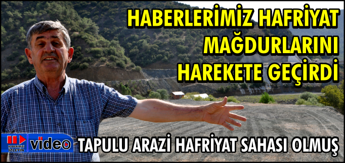 TAPULU ARAZİ HAFRİYAT SAHASI OLMUŞ