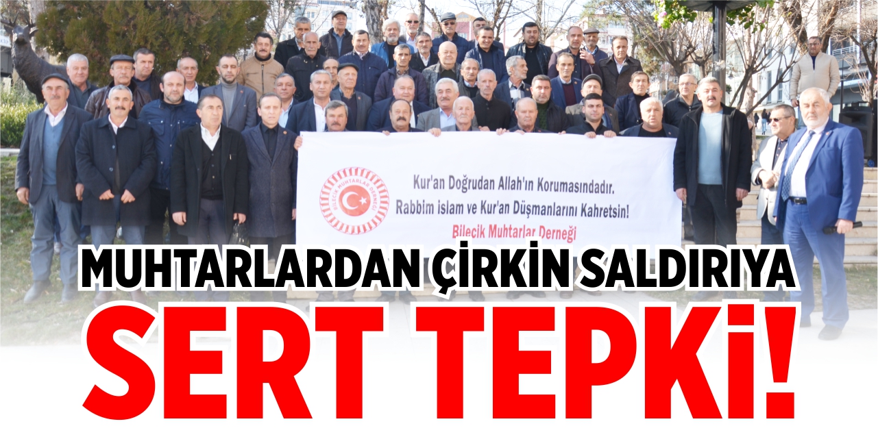 Muhtarlardan sert tepki!