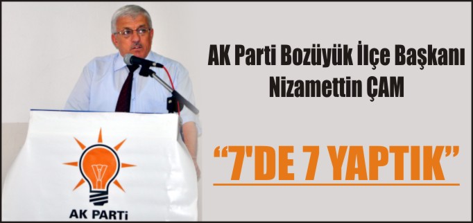 Çam:"7’DE 7 YAPTIK"