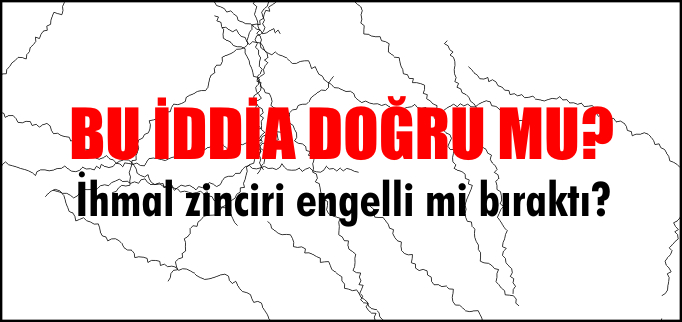 İHMAL ZİNCİRİ ENGELLİ Mİ BIRAKTI?