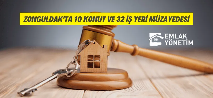 Zonguldak'ta 10 konut ve 32 iş yeri satılacak