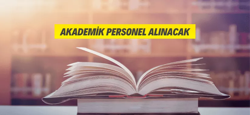 Akademik Personel Alınacak